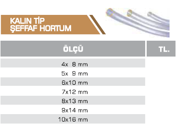 KALIN TİP ŞEFFAF HORTUM